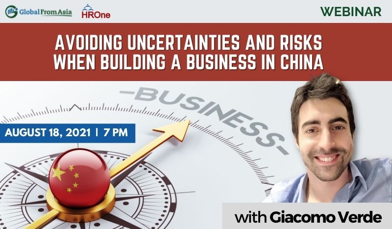 Featured image for “WEBINAR: Avoiding Uncertainties and Risks when Building a Business in China”