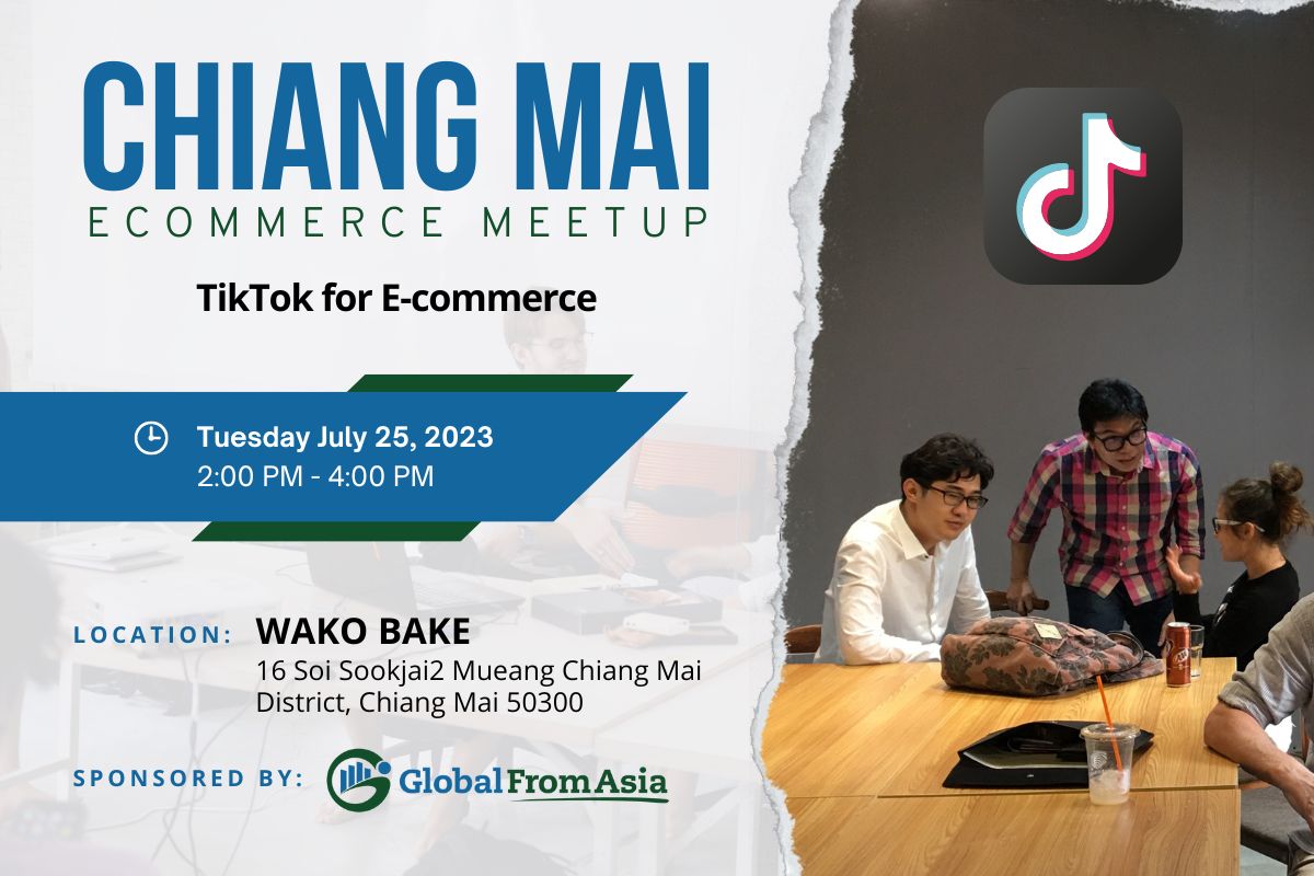 Featured image for “Chiang Mai Meetup: TikTok for E-commerce”