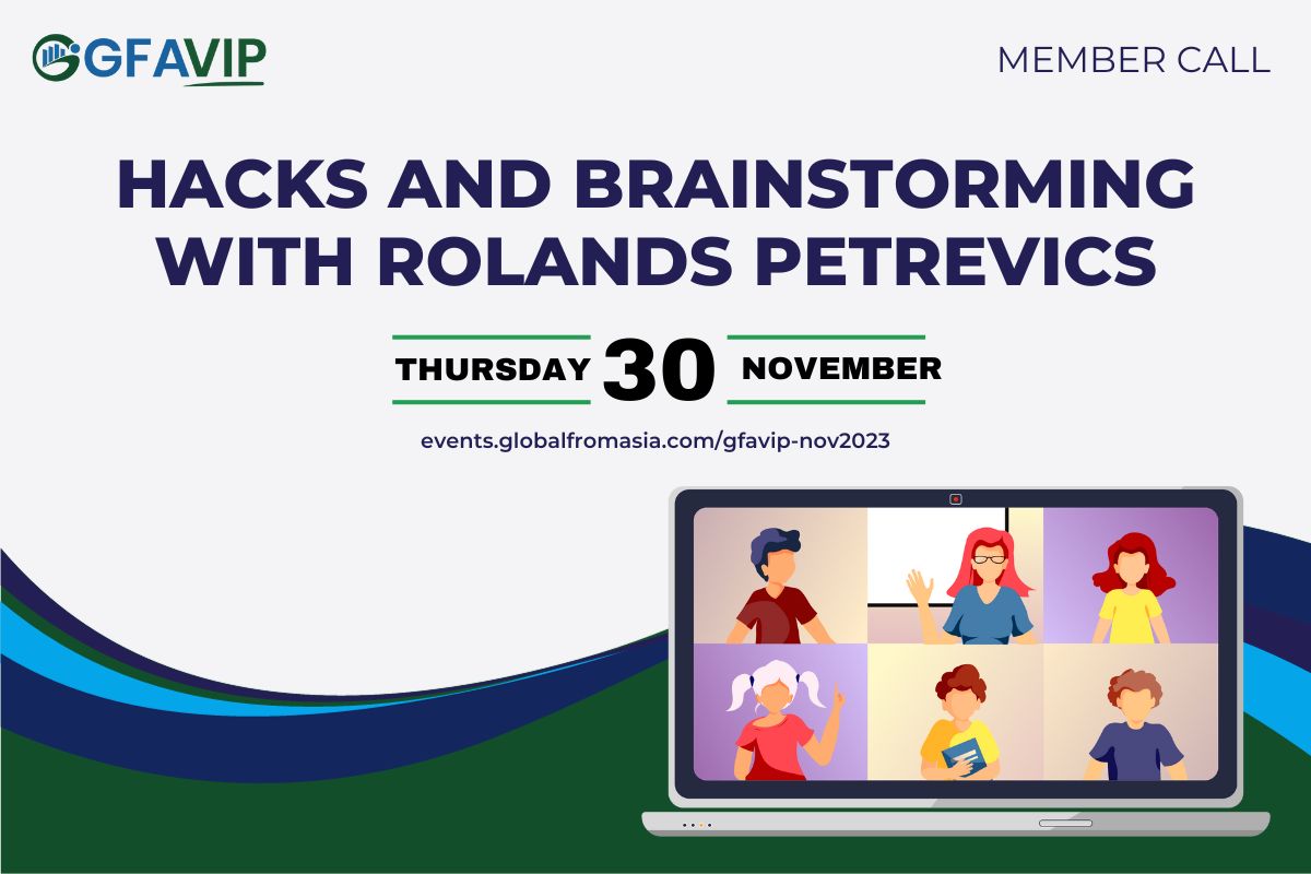 Featured image for “GFAVIP Member Call – Hacks and Brainstorming with Rolands Petrevics”